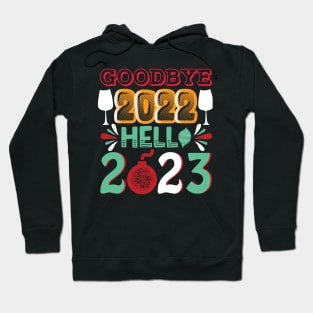 Goodbye 2022 Welcome 2023 Hoodie